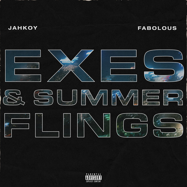 Exes & Summer Flings (with Fabolous)